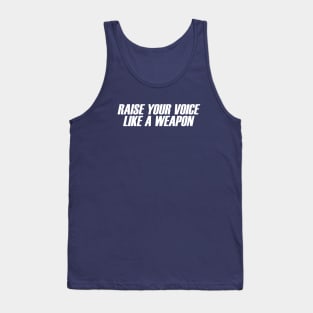 Raise Your Voice Tank Top